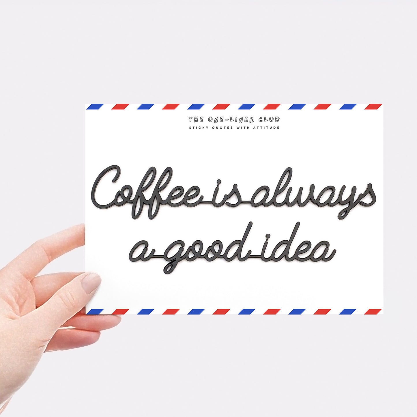 Coffee is always a good idea
