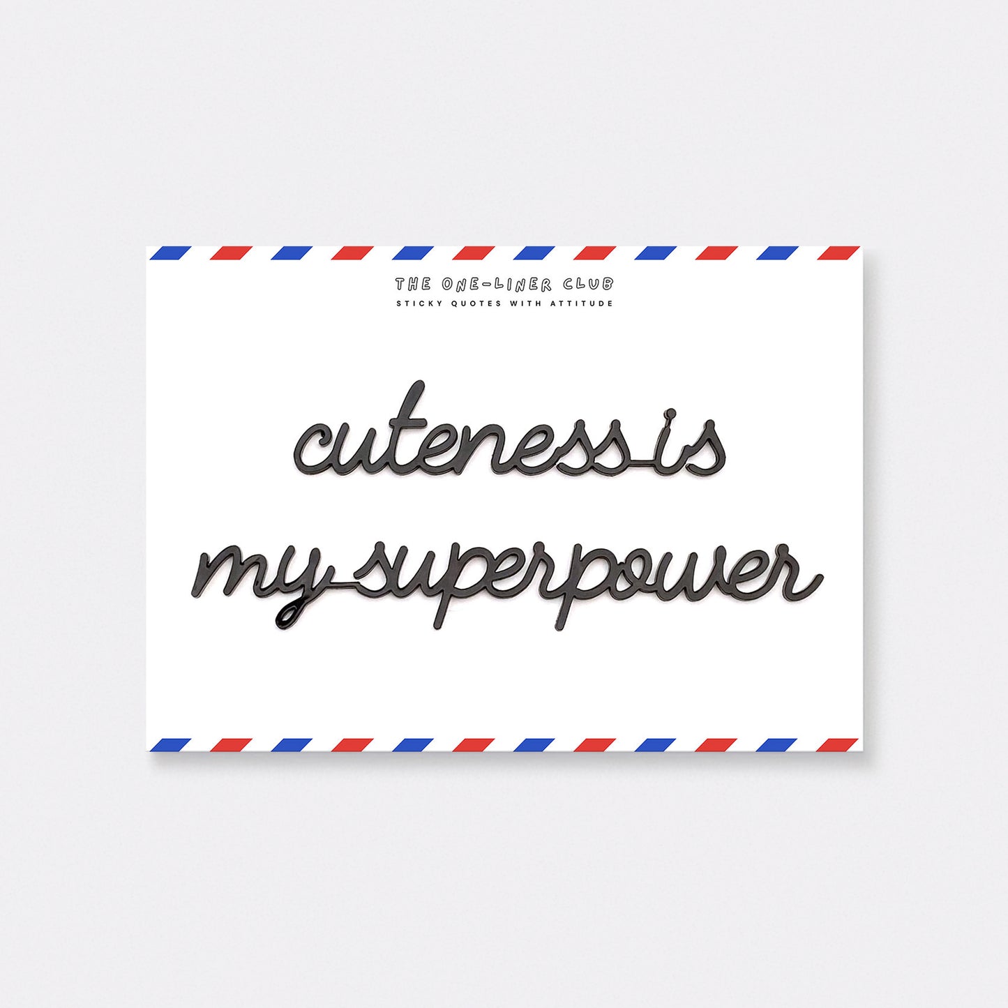 Cuteness is my superpower