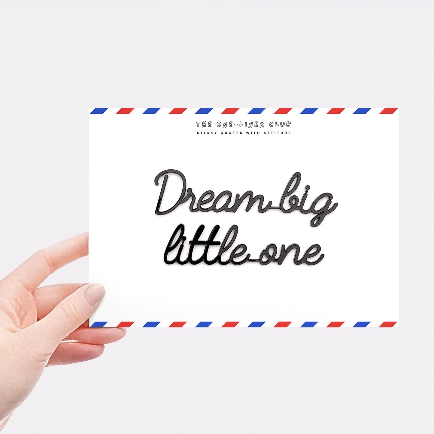 Dream big little one