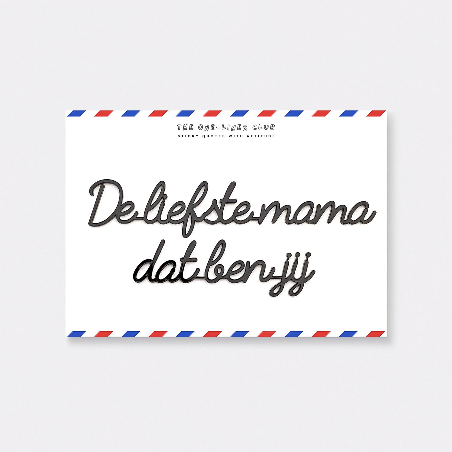 De liefste mama dat ben jij