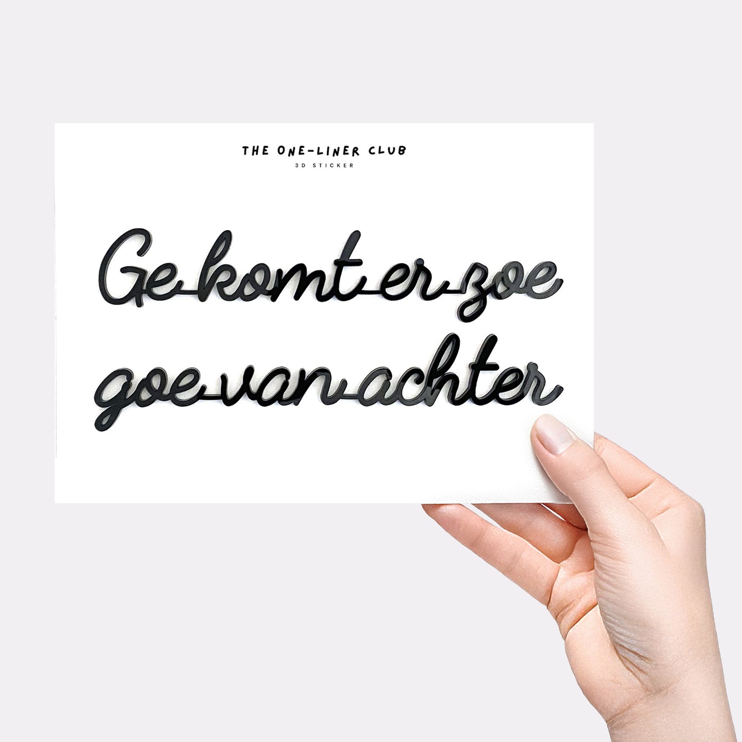 Ge komt er zoe goe van achter