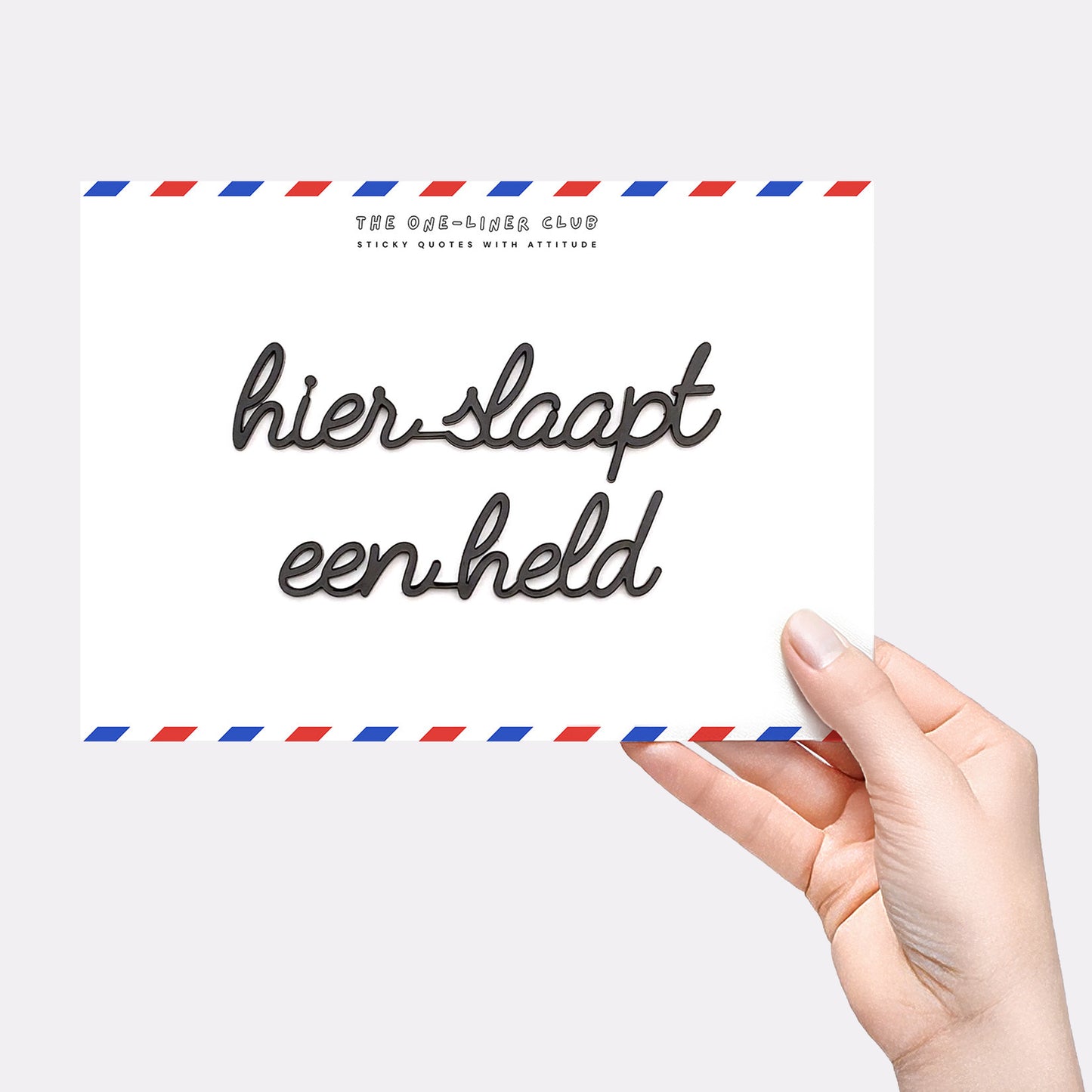 Hier slaapt een held