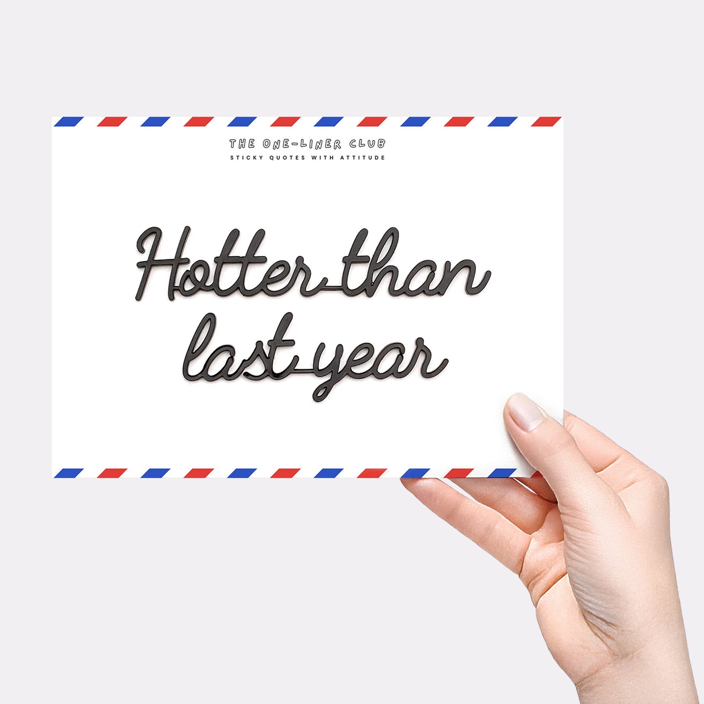 Hotter than last year