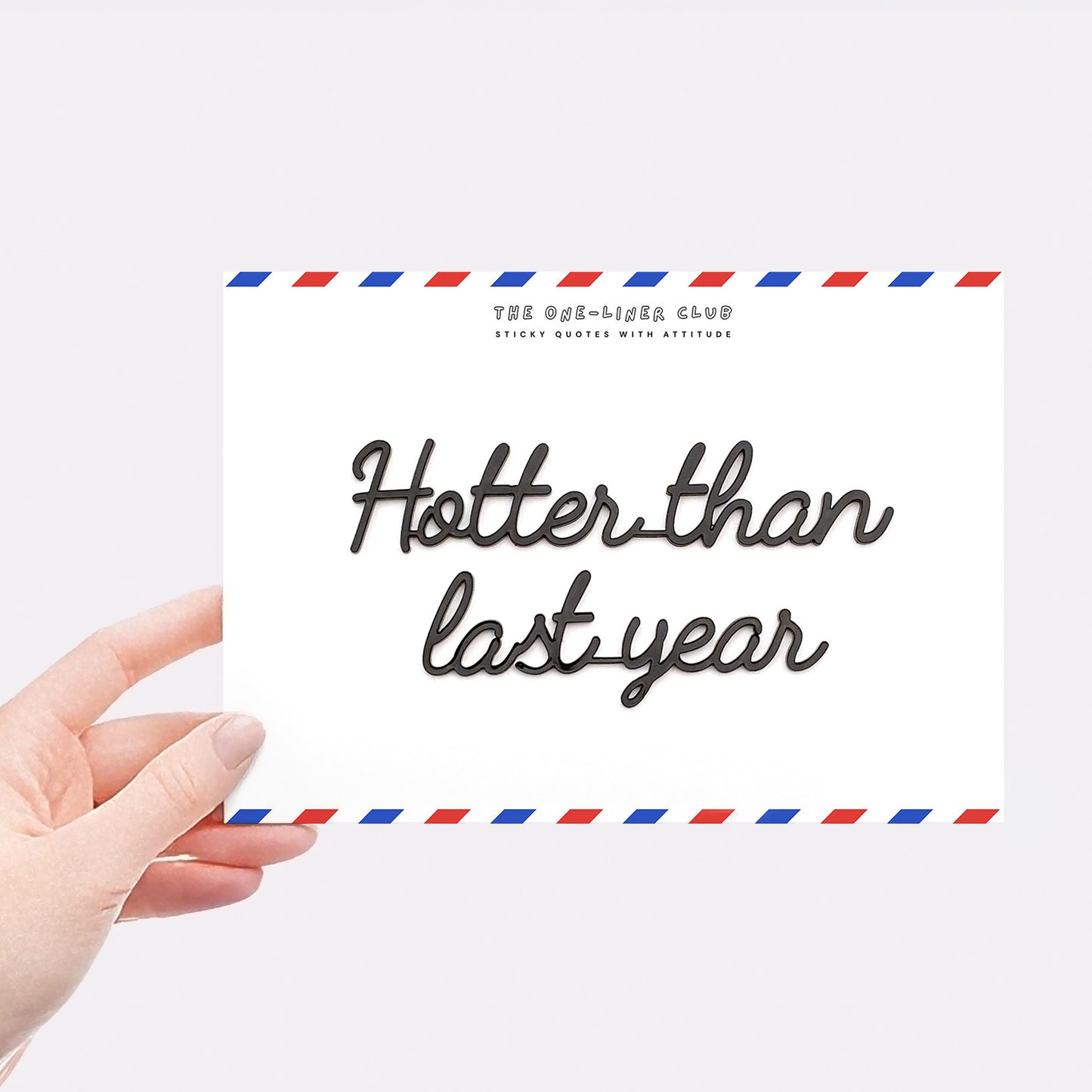 Hotter than last year