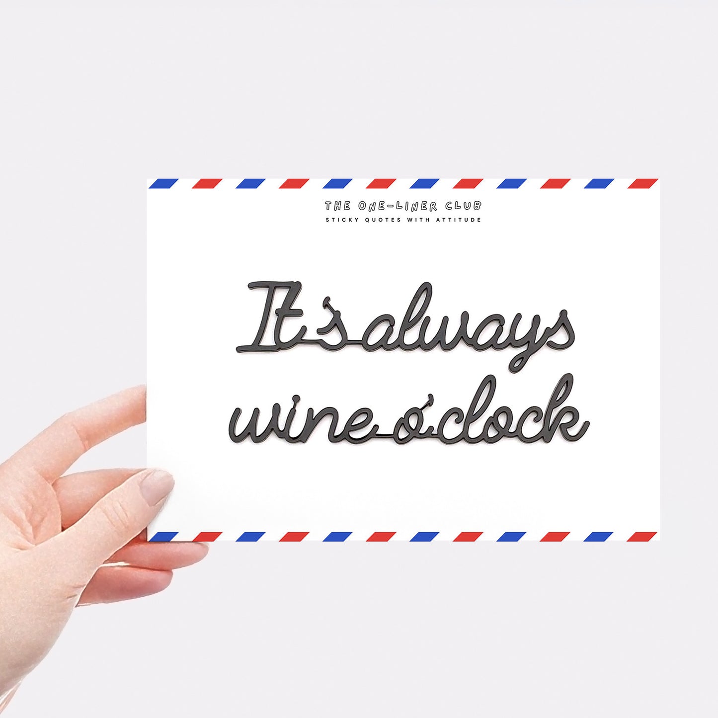 It's always wine o'clock
