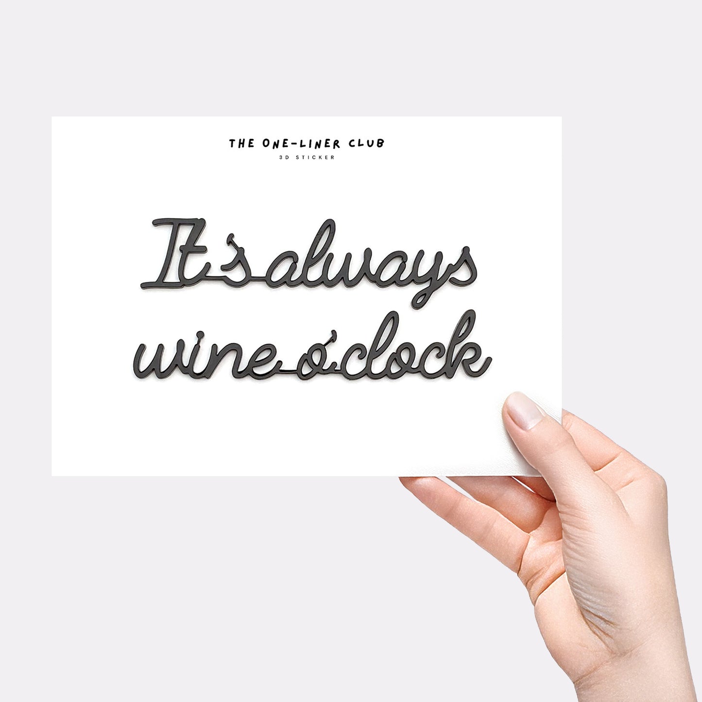 It's always wine o'clock