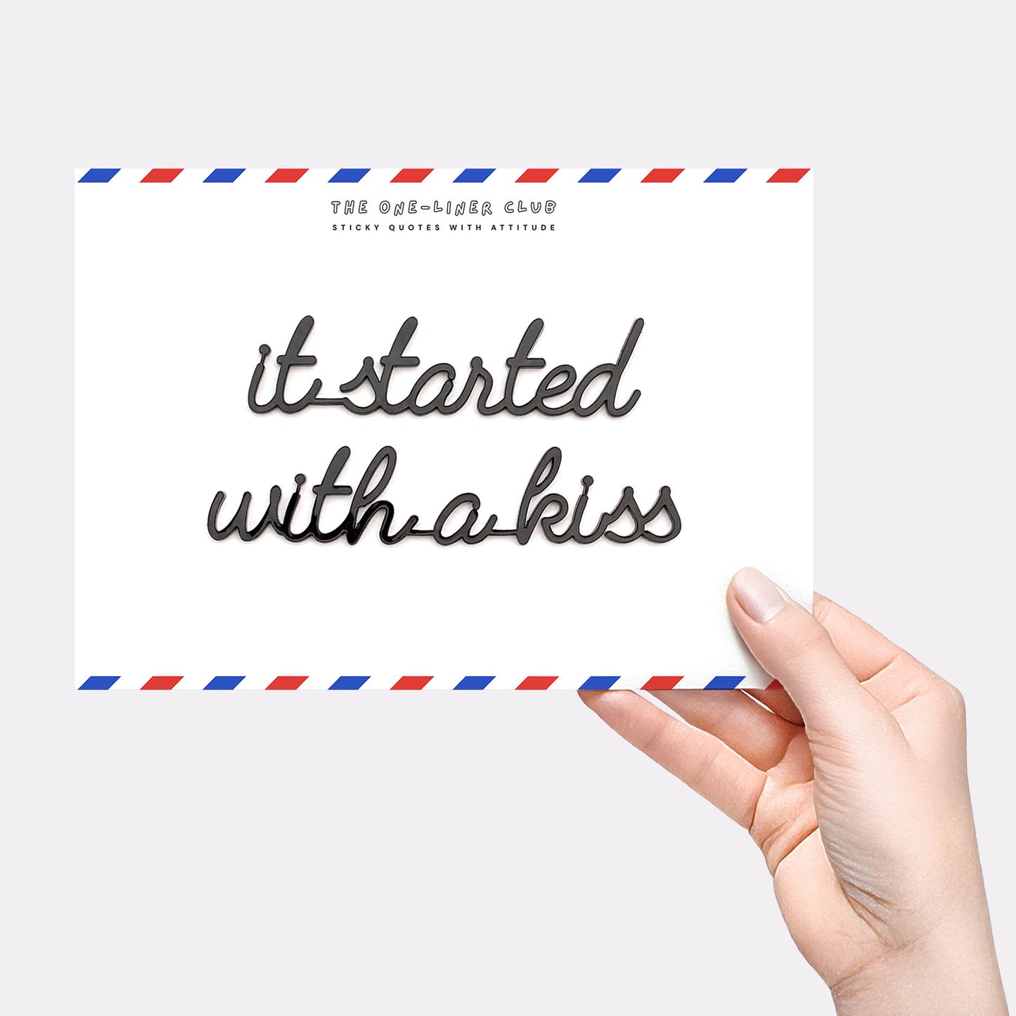 It started with a kiss