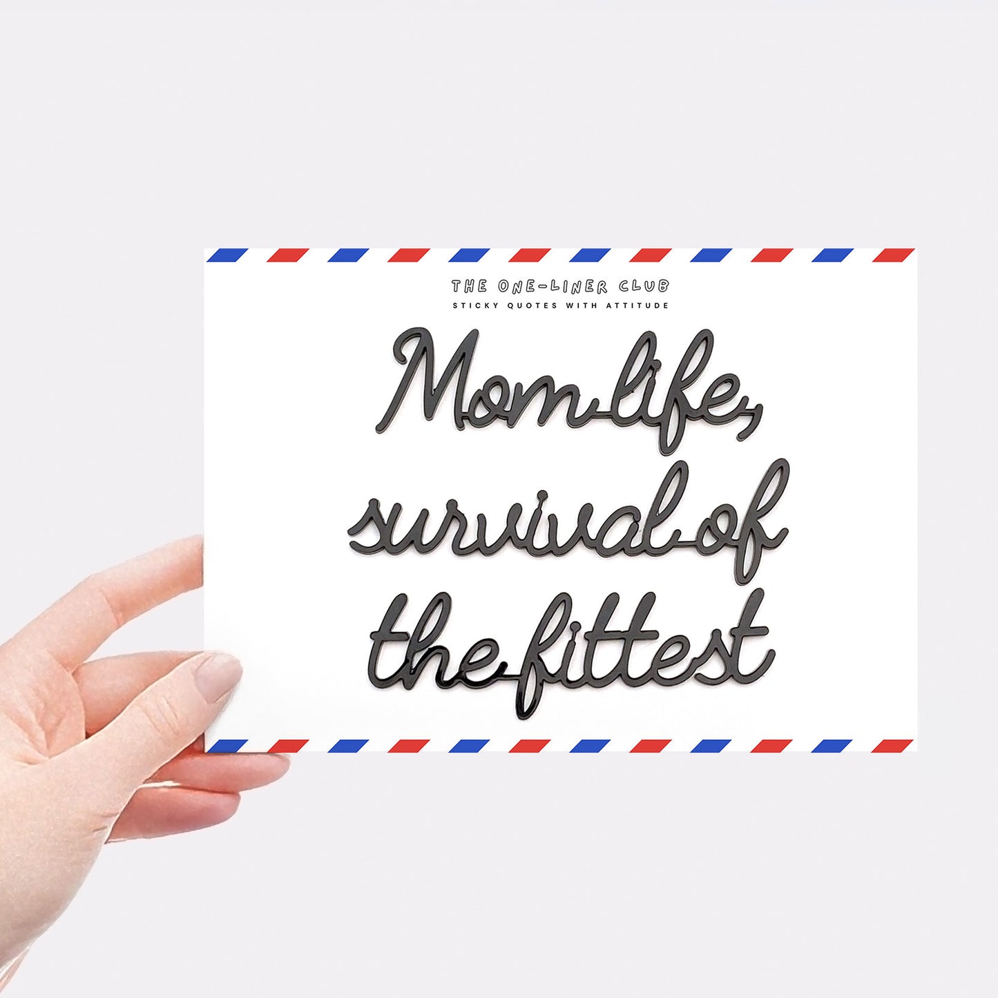 Mom life survival of the fittest