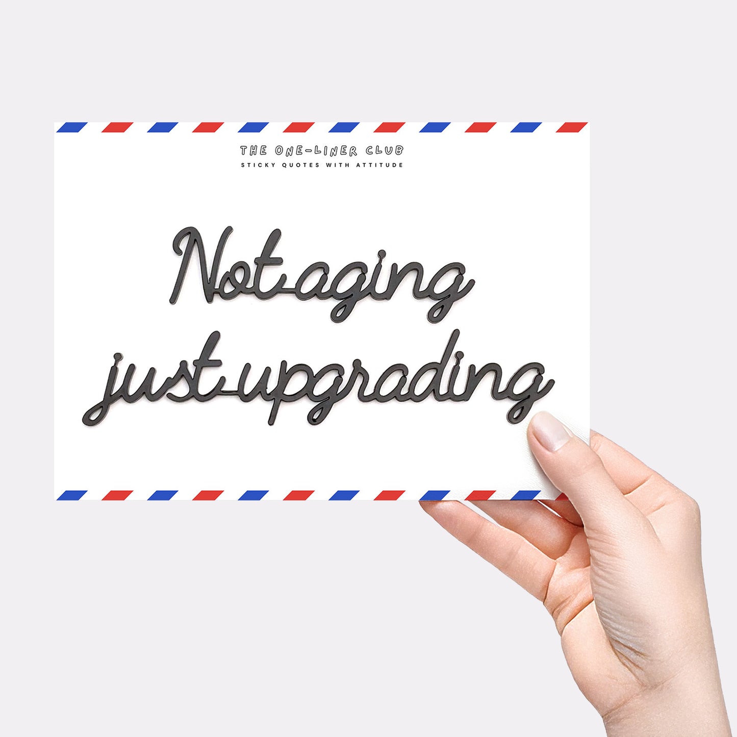 Not aging just upgrading