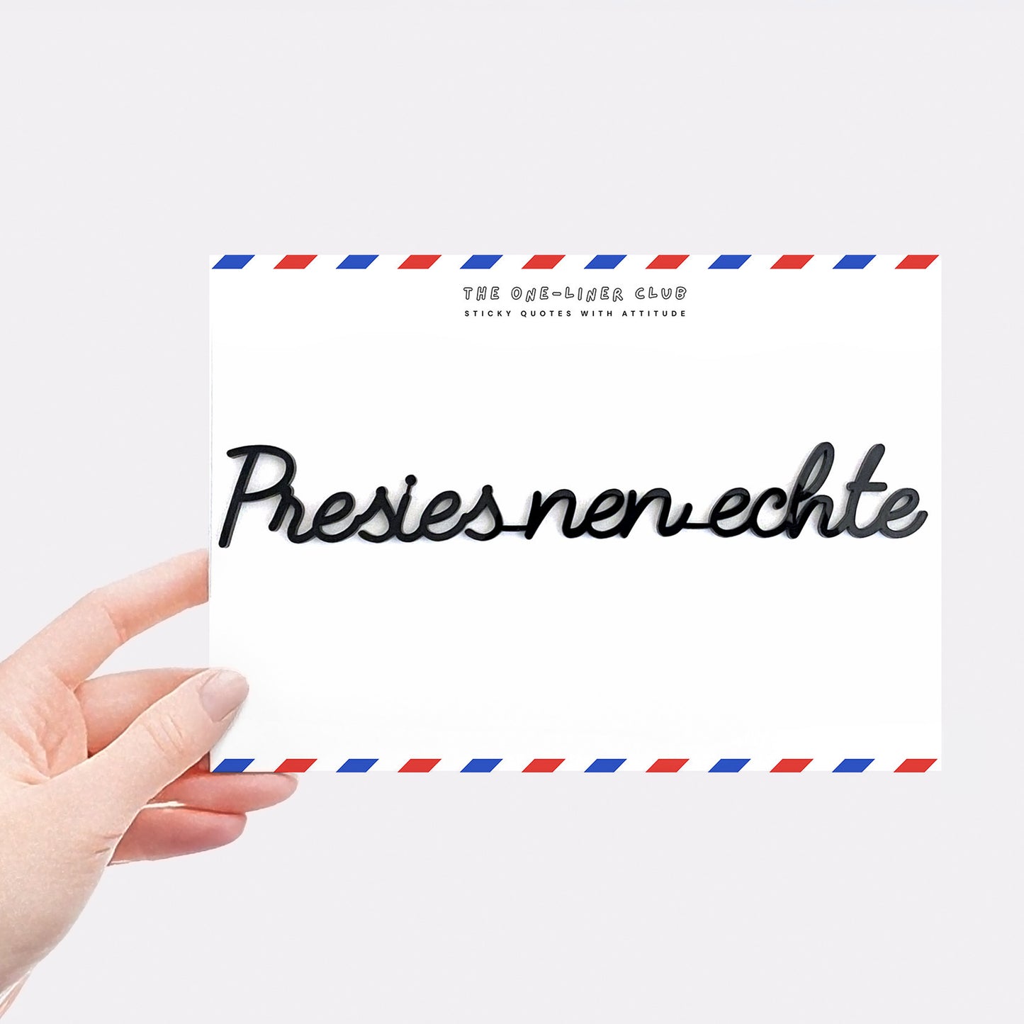 Presies nen echte