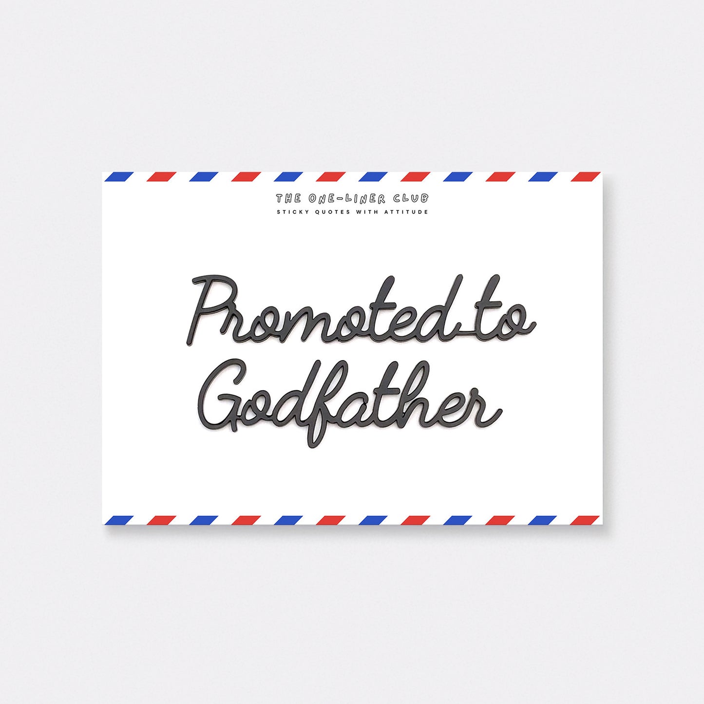 Promoted to godfather