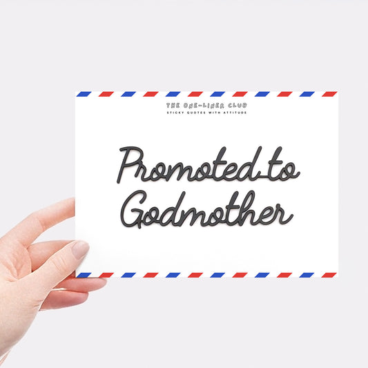 Promoted to godmother