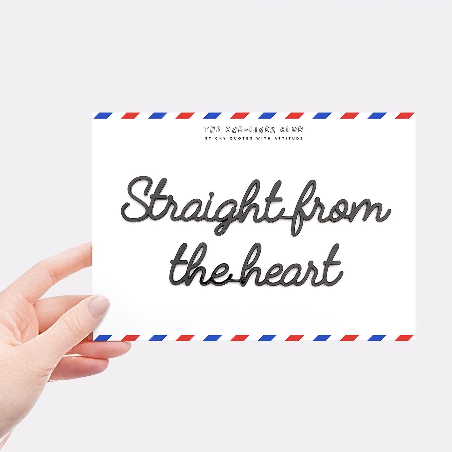 Straight from the heart