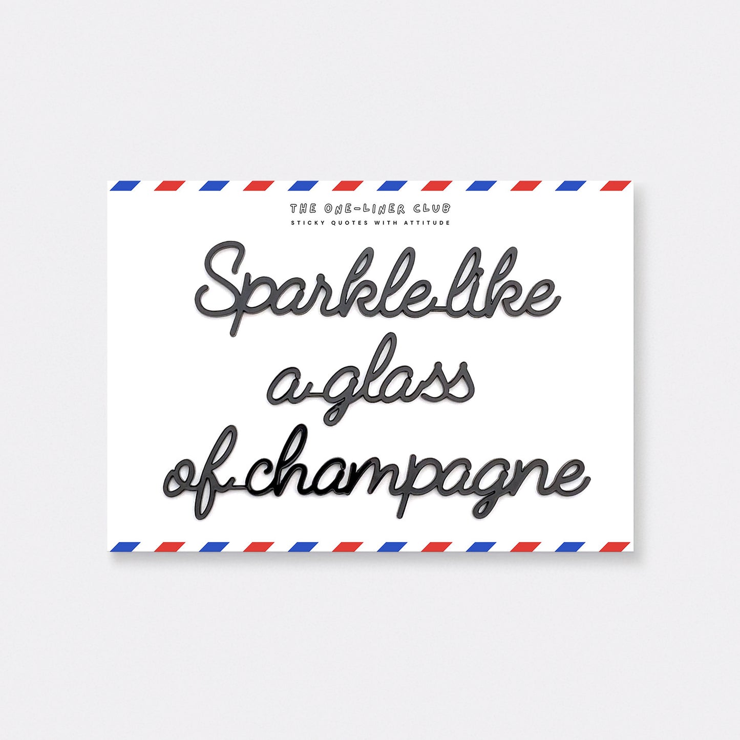 Sparkle like a glass of champagne