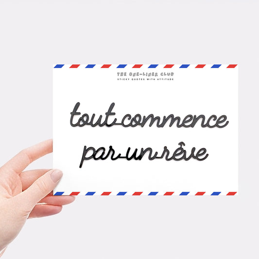 Tout commence par un rêve