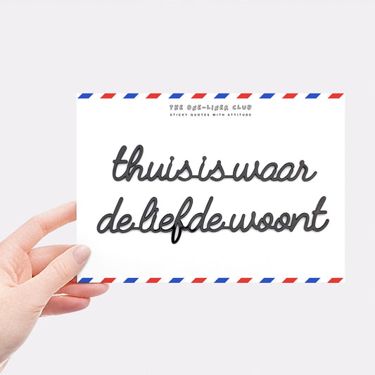 Thuis is waar de liefde woont