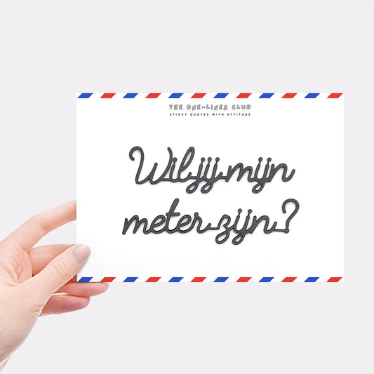 Wil jij mijn meter zijn?