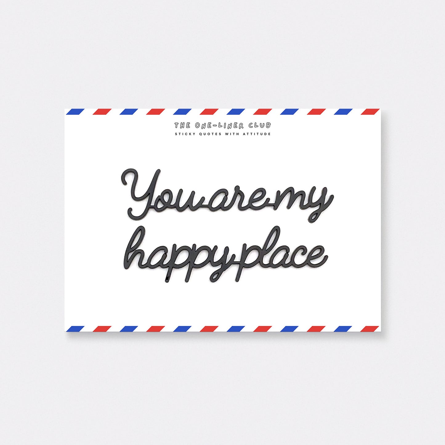 You are my happy place