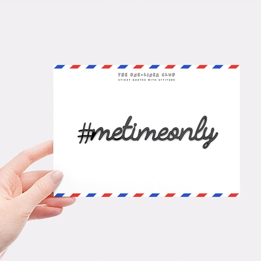 #metimeonly