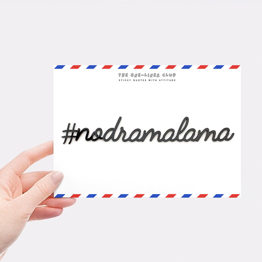 #nodramalama