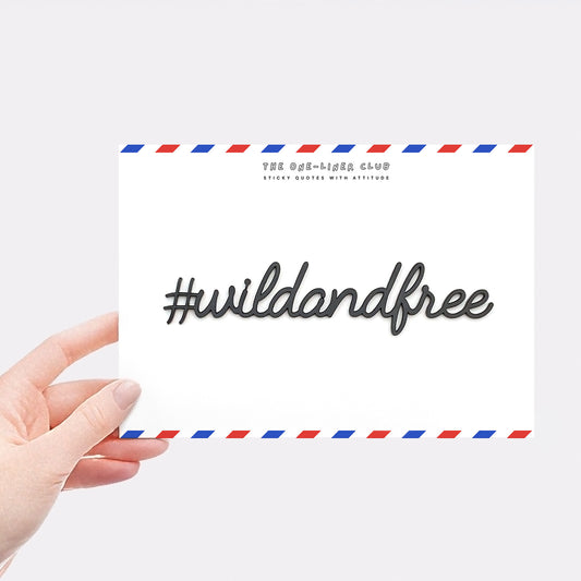 #wildandfree