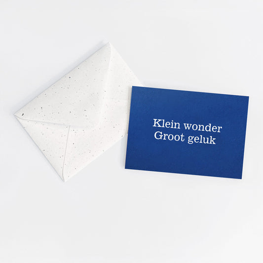 Klein wonder Groot geluk  - Blue card