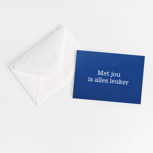 Met jou is alles leuker - Blue card