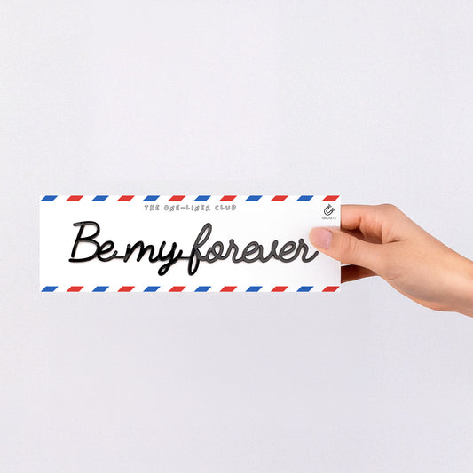 Be my forever - Magnetic