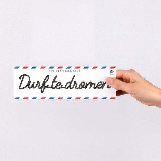 Durf te dromen - Magnetic