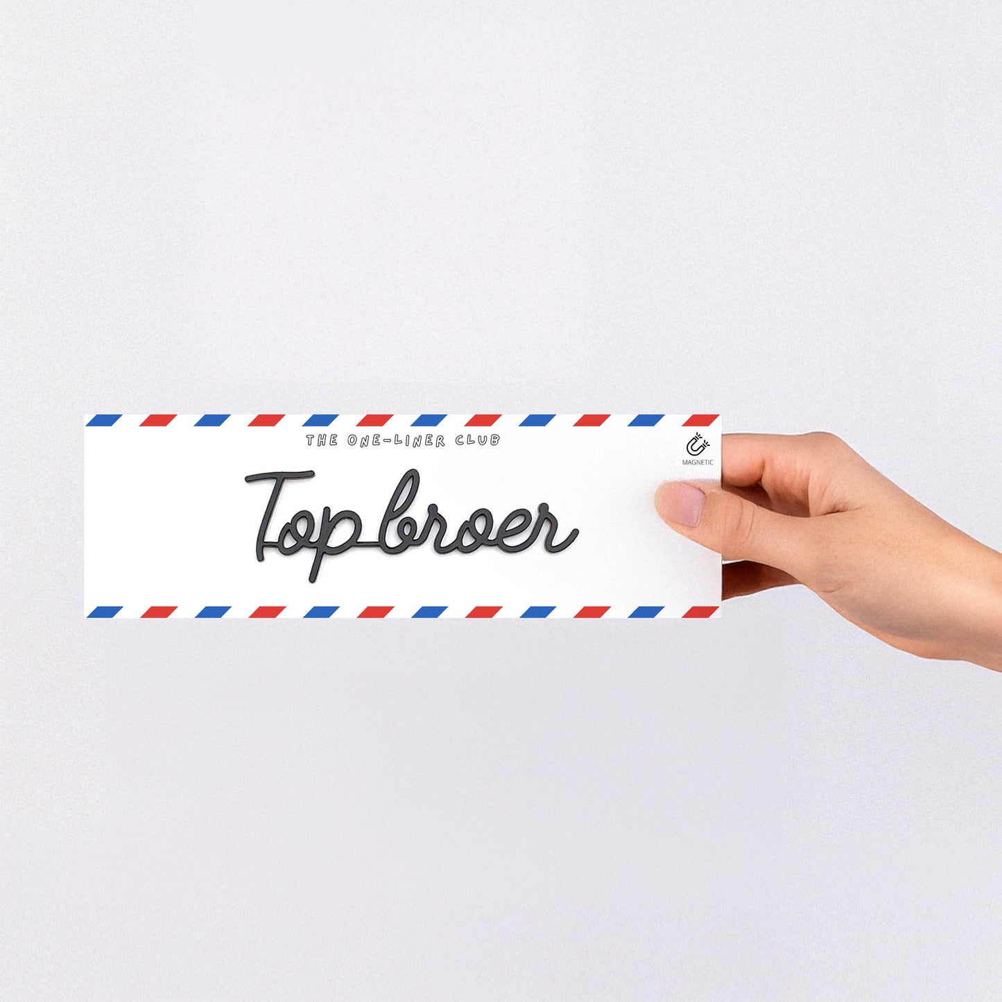 Top broer - Magnetic